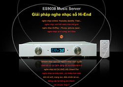 ĐẶT TRƯỚC ĐỂ ĐƯỢC NHẬN KHUYẾN MẠI:  ES9038 Music Server II