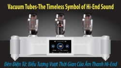 Vacuum Tubes: The Timeless Symbol of Hi-End Sound